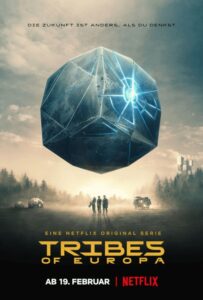 Tribes of Europa una serie tv futuristica ma non troppo. Surreale, violenta, passionale. Ecco dove vederla, trama, recensione, trailer.