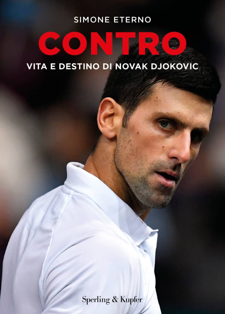 LIBRI DEL 2022: CONTRO Vita e Destino di Novak Djokovic di Simone Eterno