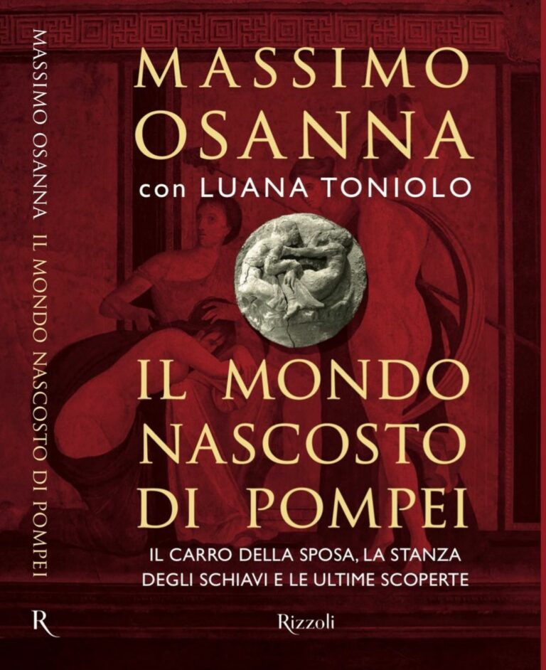 Libri del 2022: “Il mondo nascosto di Pompei” di Massimo Osanna e Luana Taniolo