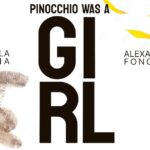 Carola Spina e Alexandra Fongaro - Pinocchio was a girl
