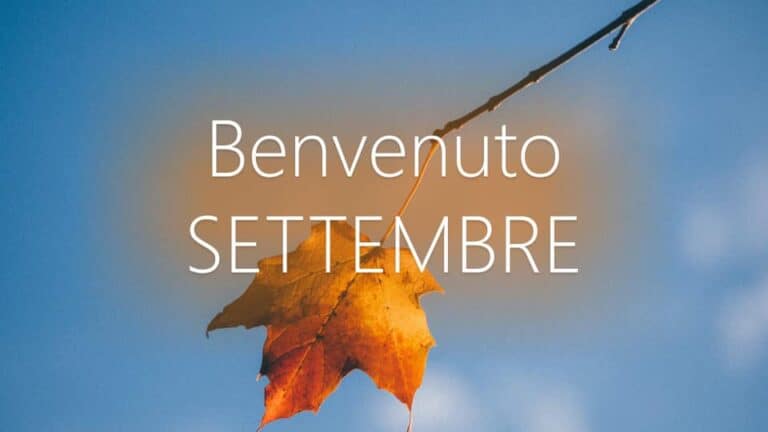 Benvenuto Settembre!