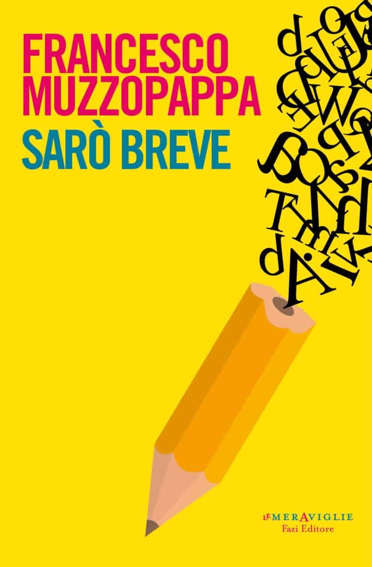 LIBRI DEL 2022: “Sarò breve” di Francesco Muzzopappa