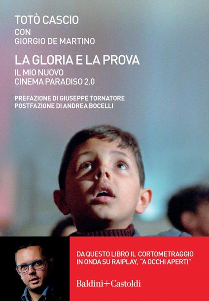 LIBRI DEL 2022: “La gloria e la prova. Il mio Nuovo Cinema Paradiso 2.0” di Totò Cascio