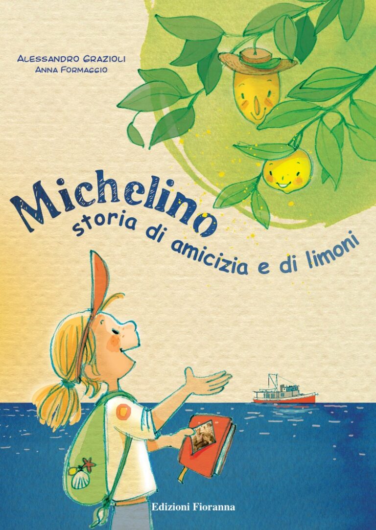 “Michelino – Storia di amicizia e di limoni” di Alessandro Grazioli