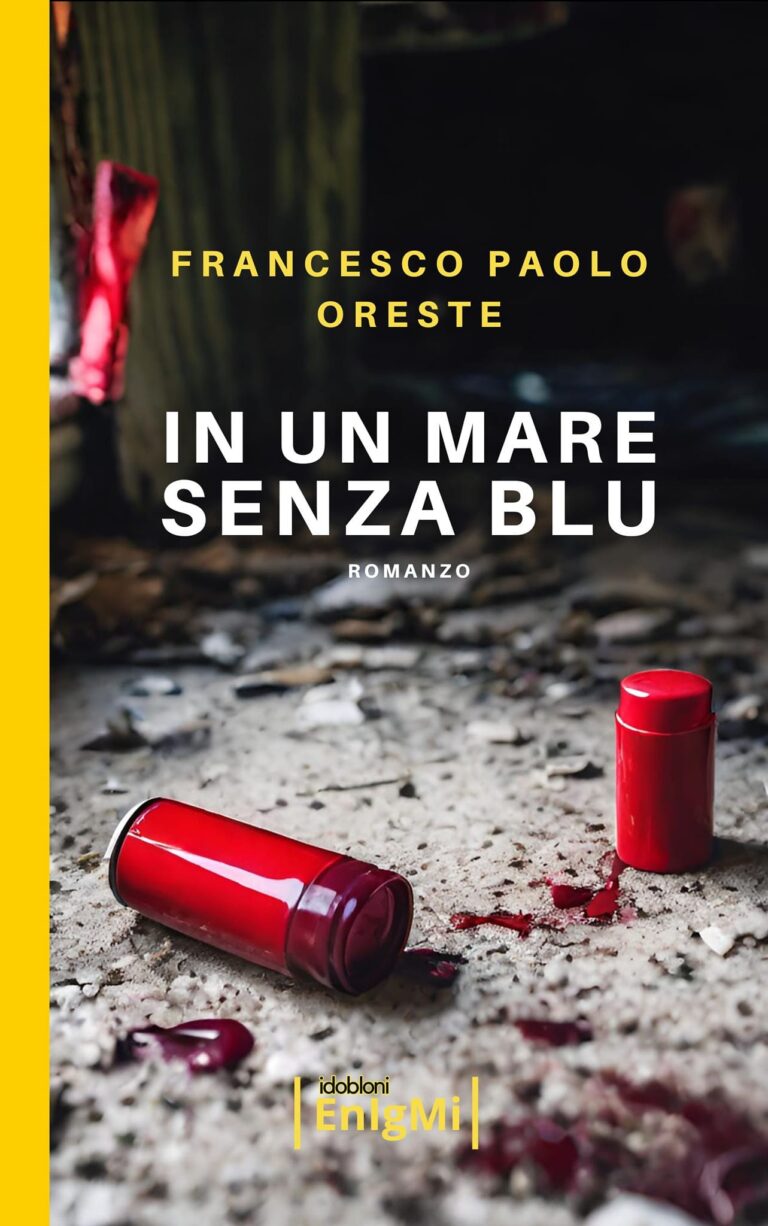 In un mare senza blu di Francesco Paolo Oreste