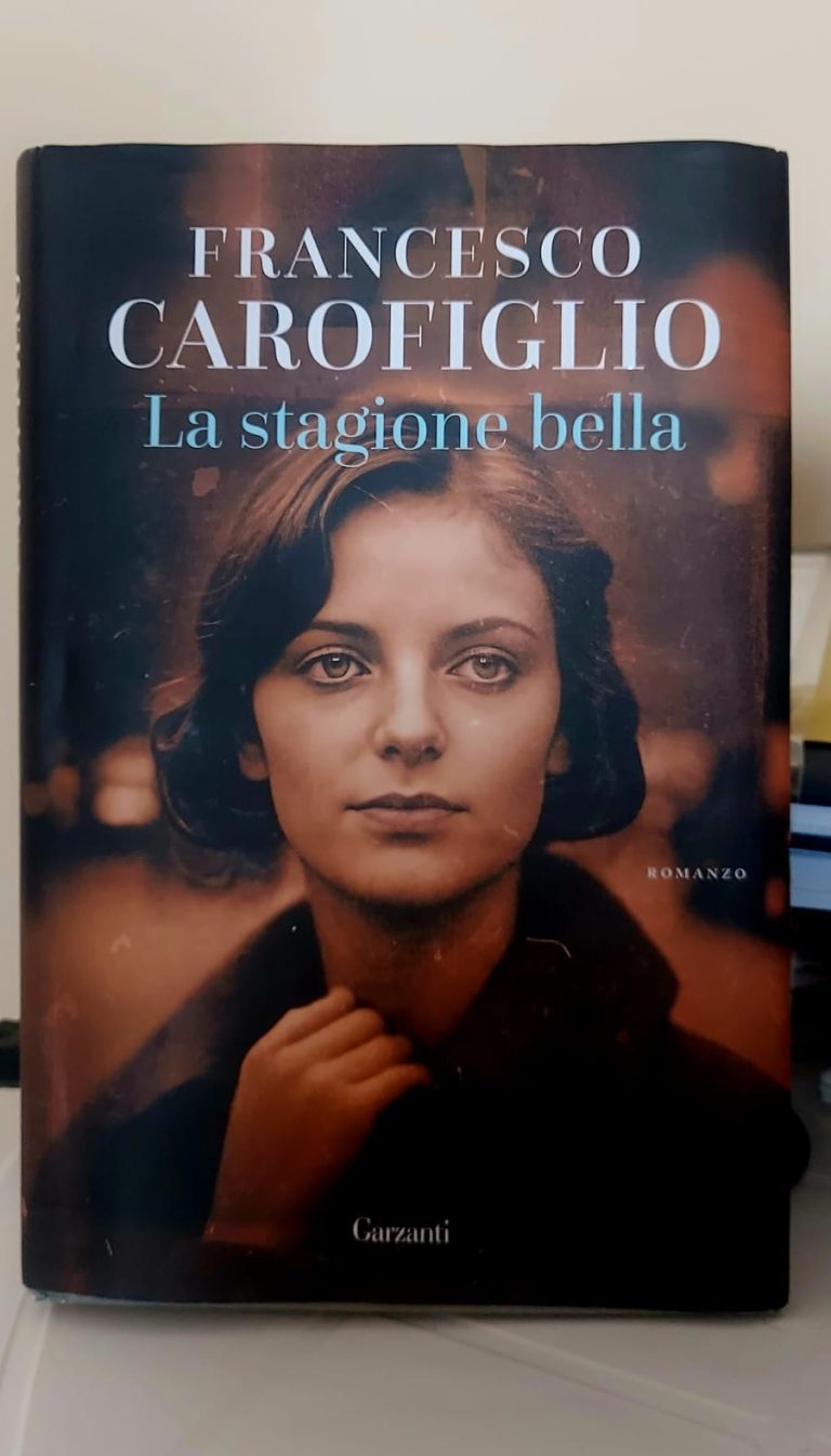 LA STAGIONE BELLA DI FRANCESCO CAROFIGLIO