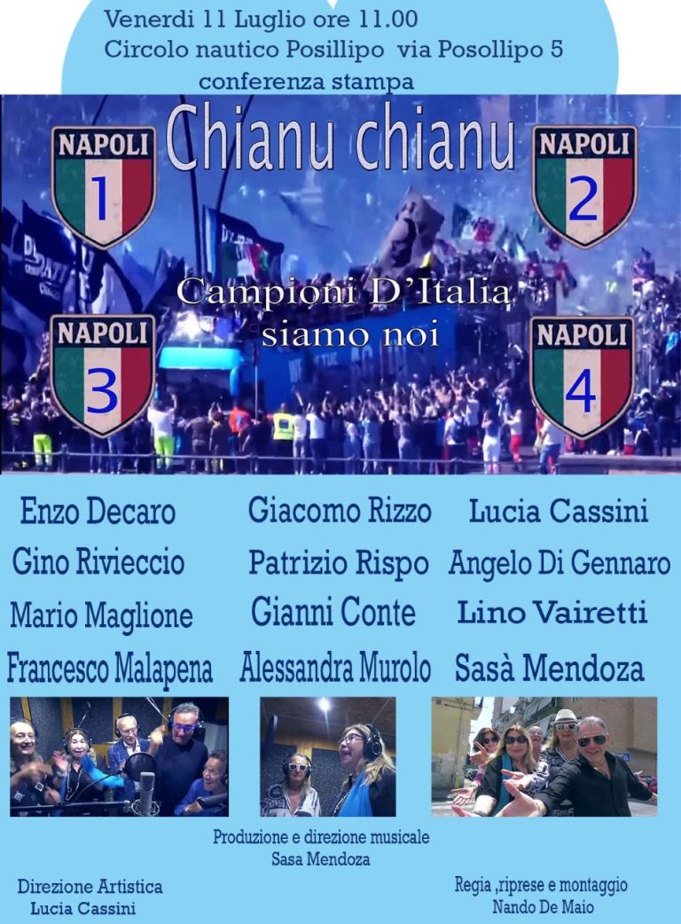 CHIANU CHIANU, il nuovo progetto musicale di Sasa  Mendoza in onore dello scudetto del Napoli ed i napoletani