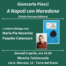 giancarlo piacci a napoli con maradona